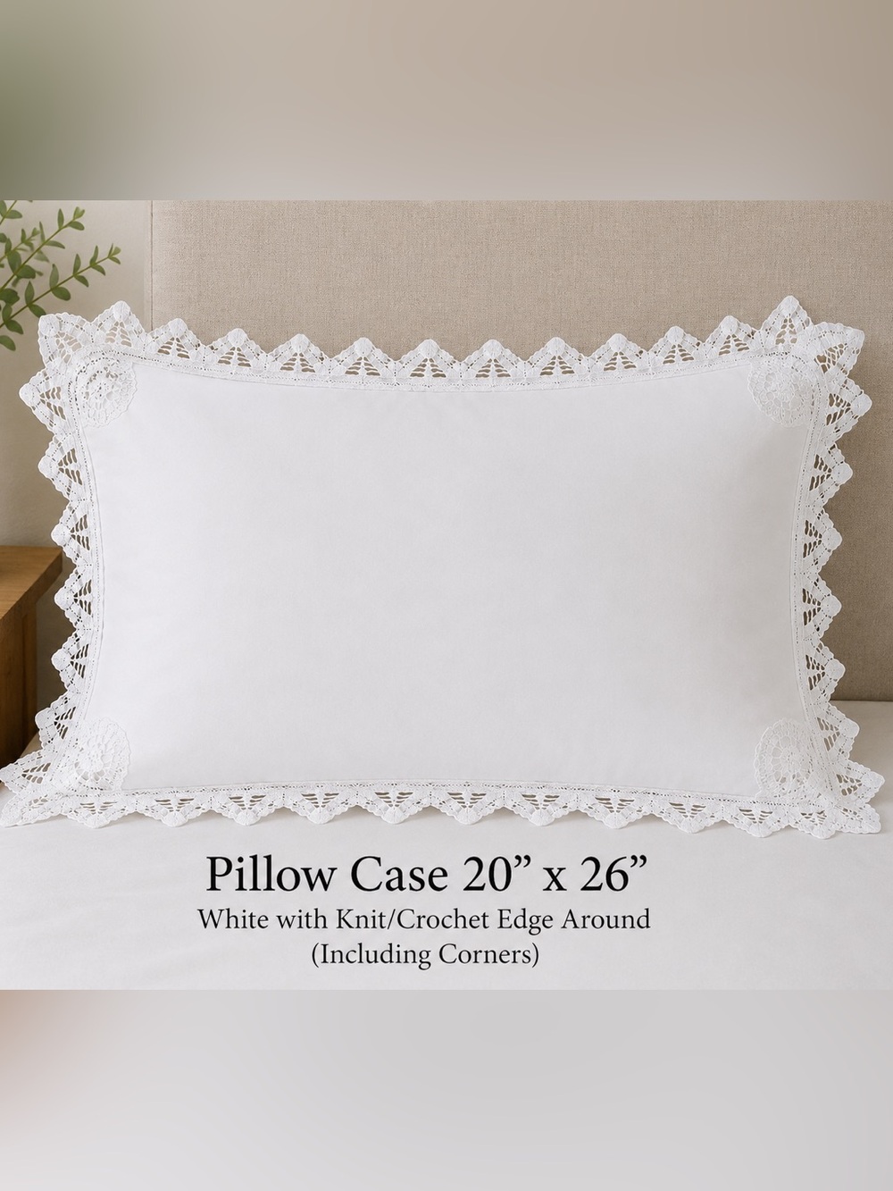 Single White Crochet-Edge Pillowcase - Classic Decorative Sham 20" x 26"